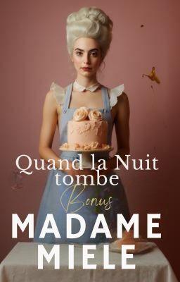 Cover image for Quand la Nuit Tombe Bonus : Madame Miele