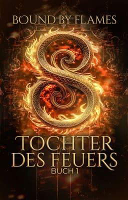 Tochter des Feuers 1: Bound By Flames