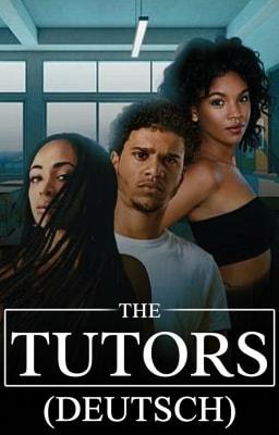 The Tutors (Deutsch)