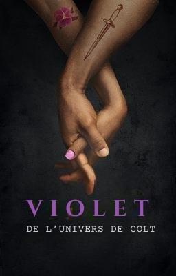 Violet : De l'Univers Colt