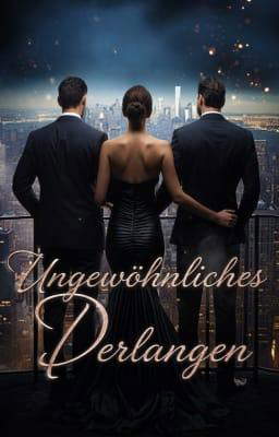 Ungewöhnliches Verlangen