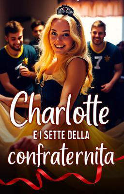 Charlotte e i sette della confraternita