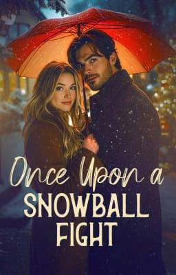 Once Upon a Snowball Fight (Deutsch)