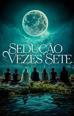 Sedução Vezes Sete