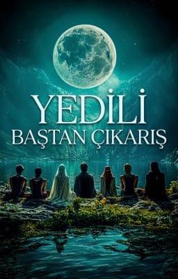 Yedili Baştan Çıkarış