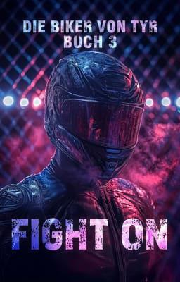 Cover image for Die Biker von Tyr 3: Fight On 