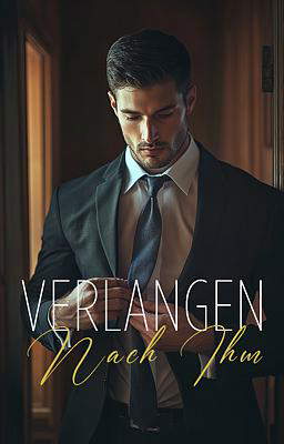 Wanting the Man (Deutsch)