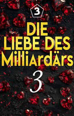 Die Liebe des Milliardärs