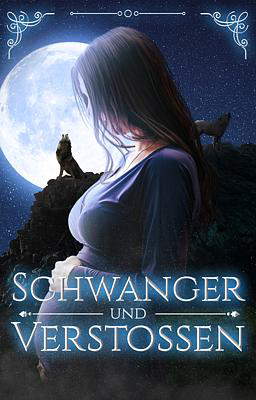 Schwanger und verstoßen