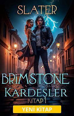 Brimstone Kardeşler 1. Kitap: Slater