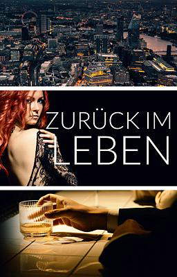 Zurück im Leben