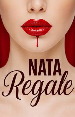 Nata Regale - Libro 1 & 2