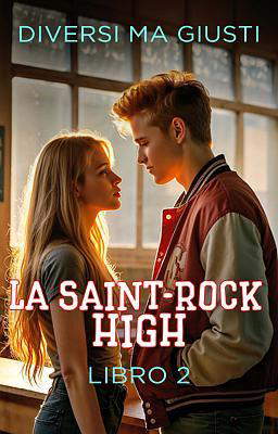 La Saint-Rock High 2: Diversi ma giusti