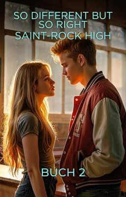 Cover image for Saint-Rock High Buch 2: So Different But So Right