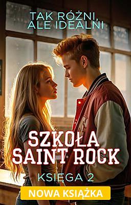 Szkoła Saint Rock 2: Tak różni, ale idealni