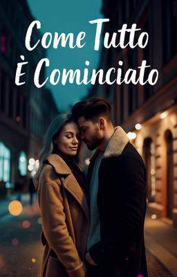 Come Tutto È Cominciato