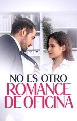 No es otro romance de oficina