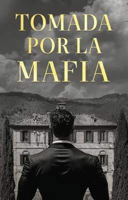 Tomada por la Mafia
