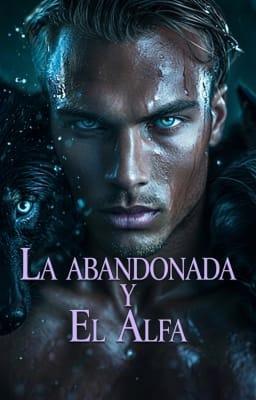 La abandonada y el Alfa