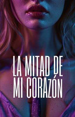 La mitad de mi corazón