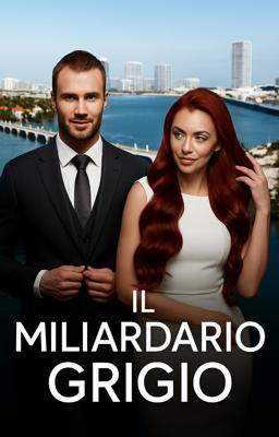 Il Miliardario Grigio
