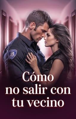 Cover image for Cómo no salir con tu vecino
