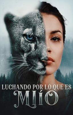 Luchando por lo que es Mío