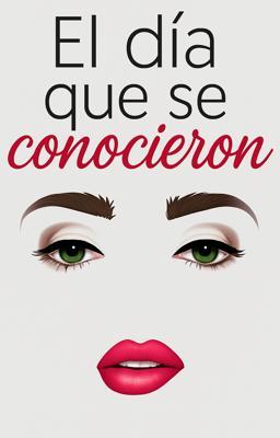 Cover image for El Día Que Se Conocieron