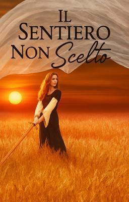 Il Sentiero Non Scelto