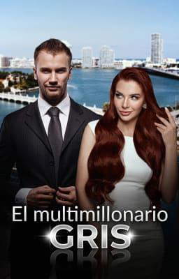El multimillonario gris