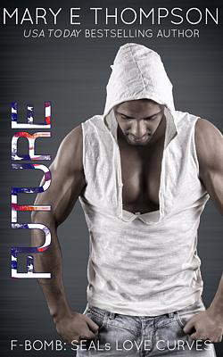 SEALs Love Curves Book 8: Future
