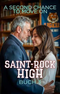 Saint-Rock High Buch 3: A Second Chance To Move On
