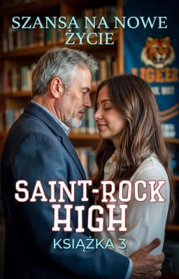 Cover image for Saint-Rock High Książka 3: Szansa na nowe życie