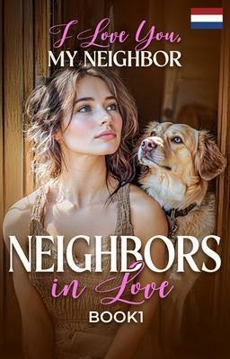 Cover image for I Love You, My Neighbor (Nederlands)