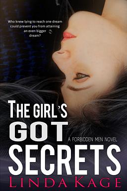 Forbidden Men Book 7: The Girl's Got Secrets