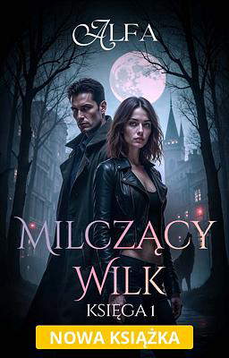 Milczący Wilk 1: Alfa