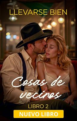 Cosas de vecinos 2: Llevarse bien