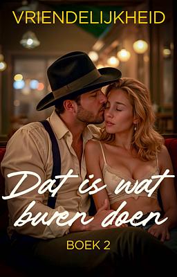 Dat is wat buren doen boek 2: Vriendelijkheid