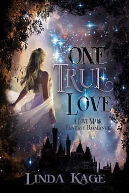 Love Mark Fantasy Book 1: One True Love