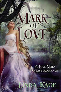 Love Mark Fantasy Book 3: Mark of Love