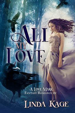 Love Mark Fantasy Book 5: All My Love