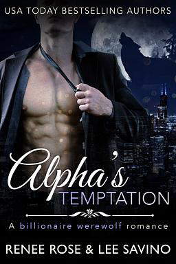 Bad Boy Alphas Series Book 1: Alpha's Temptation