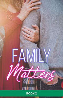 Family Matters Book 2