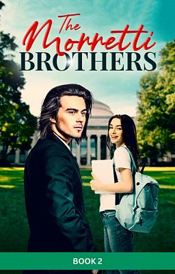 Cover image for The Morretti Brothers Book 2