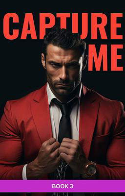 Capture Me Book 3