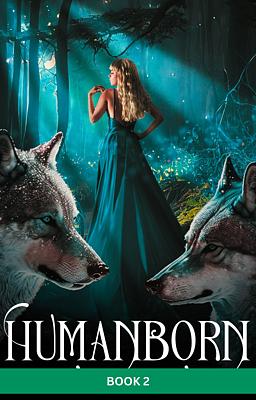Humanborn Book 2