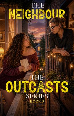 The Outcasts 3: The Neighbour