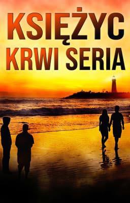 Księżyc Krwi Seria