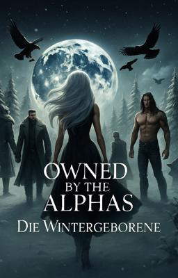 Owned by the Alphas: Die Wintergeborene