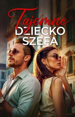 Cover image for Tajemne dziecko szefa